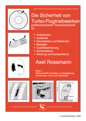 Band Turbomaschinen 2 Cover, Reibverschleiß, Anstreifen und Spalthaltung, Labyrinthdichtungen, Bürstendichtungen, Containment, Feuer und Explosionen